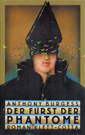 Anthony Burgess: Der Fürst der Phantome