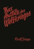 Ernst Jünger: 'Das Antlitz des Weltkrieges' (1930)