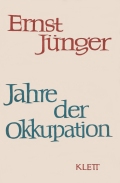 Ernst Jünger: 'Jahre der Okkupation' (1958)