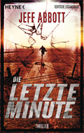 Jeff Abbott: 'Die letzte Minute' (2013)