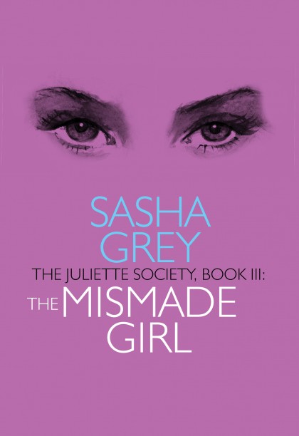 Sasha Grey: 'The Mismade Girl (2018)