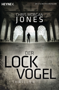Chris Morgan Jones: 'Der Lockvogel' (2012)