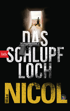 Mike Nicol: 'Das Schlupfloch' (2021)