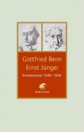 Briefwechsel Gottfried Benn - Ernst Jünger