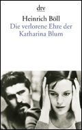 Heinrich Böll: 'Die verlorene Ehre der Katharina Blum'